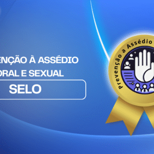 Prevenção do Assédio Moral e Sexual